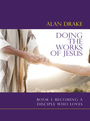 cover image of Doing the Works of Jesus